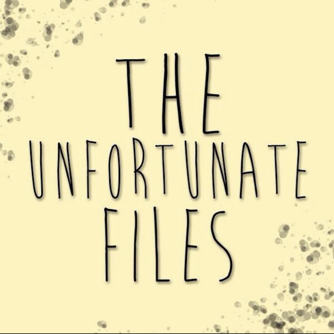 The Unfortunate Files